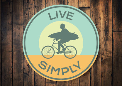 Live Simply Sign